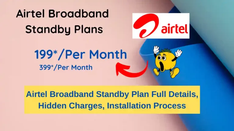 Airtel Broadband Standby Plan